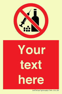 Custom No alcohol or drugs Sign